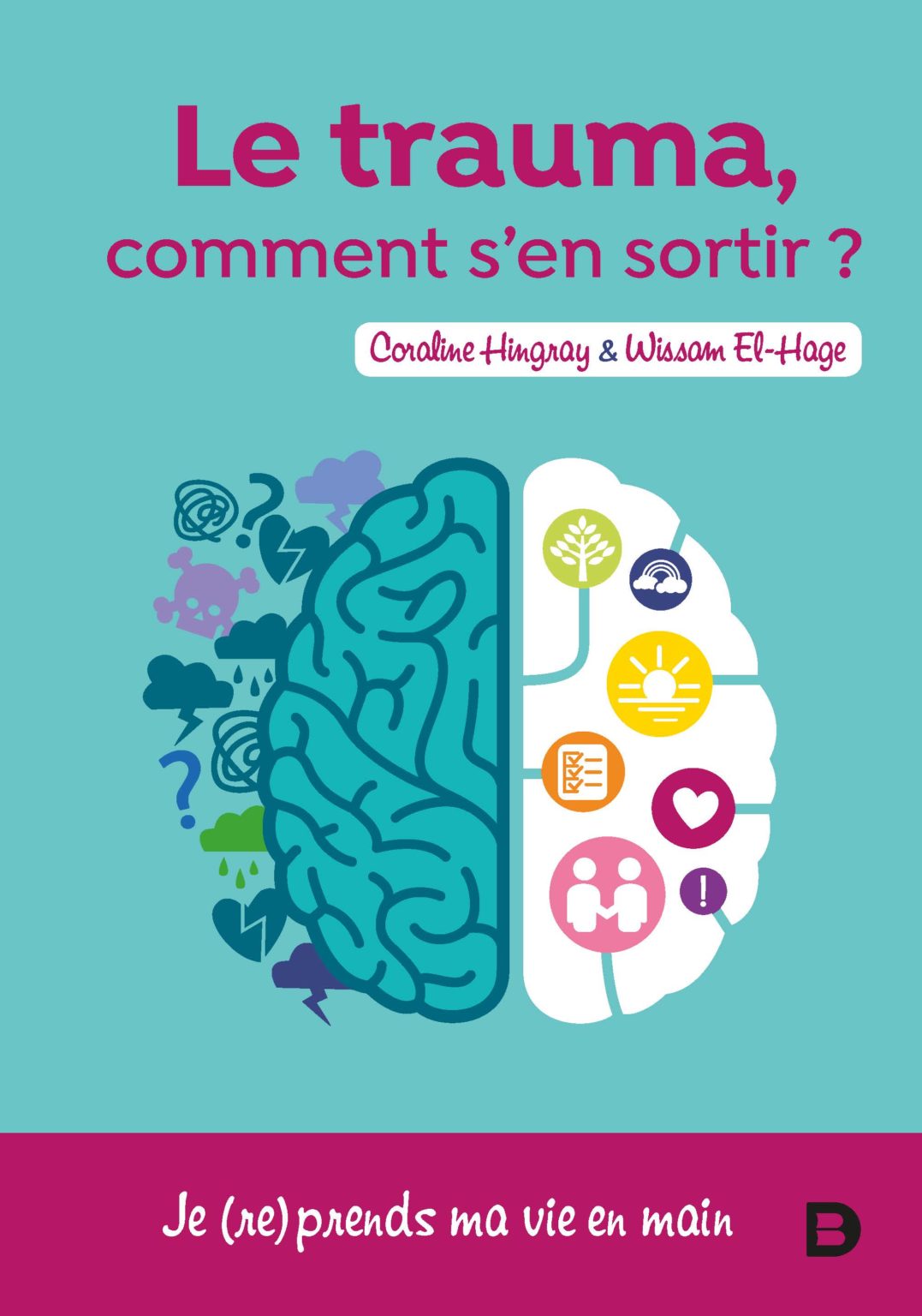 Le trauma, comment s’en sortir ? - Cn2r